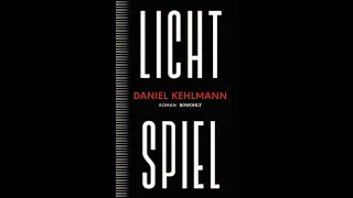 Rezension zu Daniel Kehlmann Lichtspiel