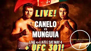 Canelo Alvarez vs Jaime Munguia Live + UFC 301! #caneloalvarez #ufc301 #fightswithfriends
