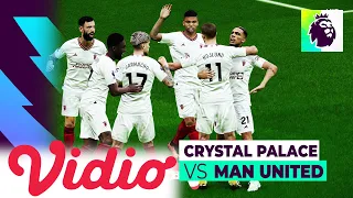 Football Life 2024 #111 | Crystal Palace vs Manchester United - ENGLISH PREMIER LEAGUE !!!