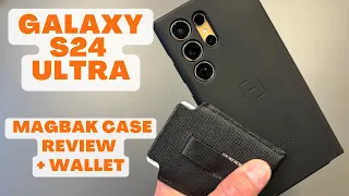 Galaxy S24 Ultra - Magbak Case Review + Wallet