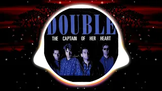 Double - The Captain Of Her Heart [HQ Audio]