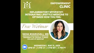 Inflammatory Myopathy: Integrating Lifestyle Medicine to Optimize How You Feel