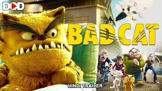 BAD CAT बॅड कॅट- Hindi Trailer | Live On Dimension On Demand DOD For Free | Download The App Now