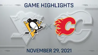 NHL Highlights | Penguins vs. Flames - Nov. 29, 2021