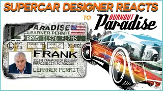Supercar Designer Reacts To BURNOUT PARADISE Vehicles!