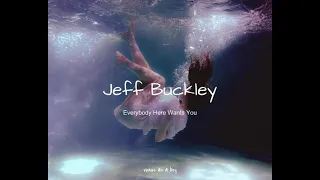 Jeff Buckley - Everybody Here Wants You (Sub Español)