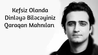 Qaraqan | Qarışıq Playlist