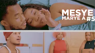 MESYE MARYE A | {EPISODE 05} | Steeve Bicot | Christoo | Modesty | Asbibi | Sayoo | Joly