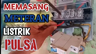 CARA MEMASANG METERAN LISTRIK PULSA