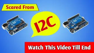 How I2C Communication Protocol Works and How To Use It with Arduino [Hindi 2020]