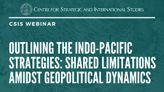 Outlining the Indo-Pacific Strategies: Shared Limitations amidst Geopolitical Dynamics