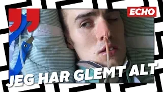 Fredrik har glemt hele sit liv