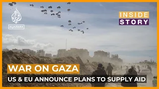 Are US and EU plans to send supplies to Gaza credible? | Inside Story