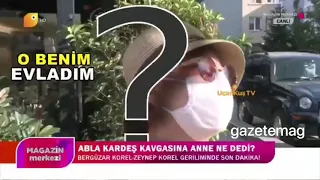 Bergüzar Korel ve Zeynep Korel arasında son durum ne?