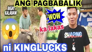 KINGLUCKS NAGBABALIK, WELCOME BACK IDOL / KINGLUCKS