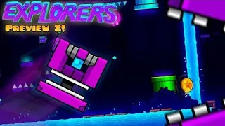 "EXPLORERS" PREVIEW #02 & #01 | BY, @SwitchStepGD & @MATHIcreatorGD|| Geometry dash 2.205