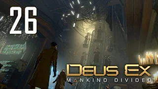 Прохождение Deus Ex: Mankind Divided #26 - Янус и секта "Бога-Машины"