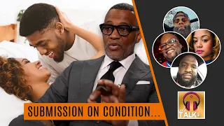 Kevin Samuels says a WOMAN'S SUBMISSION is tied to HER ATTRACTION TO A MAN | Lapeef "Let's Talk"