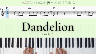 Dandelions - Ruth B | Piano Tutorial (EASY) | WITH Music Sheet | JCMS