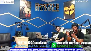 The Hostyle Huddle SONG vs SONG 4-7-21