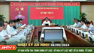 Nhật ký an ninh ngày 8/5: Uỷ bản kiểm tra TW kỷ luật, đề nghị kỷ luật một số cá nhân, tổ chức | ANTV