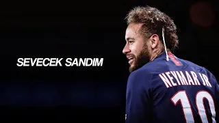 Neymar Jr - Sevecek Sandım • Semicenk | Skills and Goal's - HD