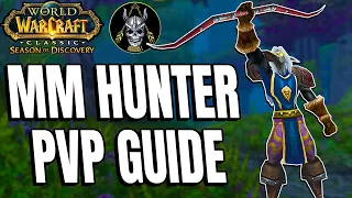LEVEL 25 MM HUNTER PVP BUILD/GUIDE! WOW CLASSIC SEASON OF DISCOVERY.