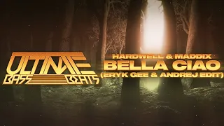 Hardwell & Maddix - Bella Ciao [Talking Body] (Eryk Gee & Andrej Edit)