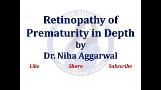 Retinopathy of Prematurity in Depth