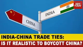 Cloud Over India-China Trade Ties: Can India Afford To Boycott China ? | In Depth