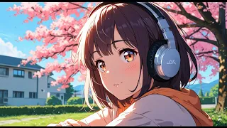 Chill Lofi Music ~ Spring Vibes - Sounds to relax, study And Sleep😴📚 Lofi mix to Work, Stress Relief