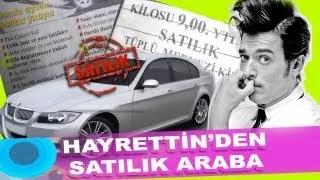 Hayrettin'den uygun fiyata satılık araba :)