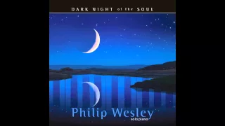 Dark Night of the Soul Philip Wesley by http://www.philipwesley.com/