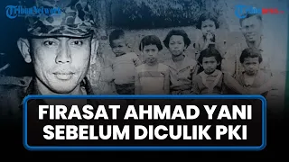 BAK FIRASAT! Jenderal Ahmad Yani Minta Anak-anaknya Bolos Sekolah Tanggal 5 Oktober sebelum G30S/PKI