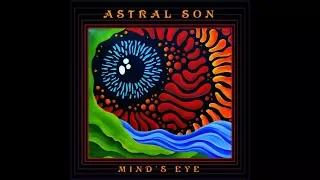 Astral Son - Mind's Eye (2016) Full Album