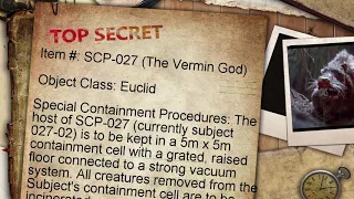 SCP/ 027/ The Vermin God/ SCP Foundation/