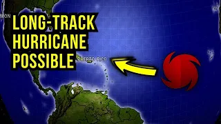 Long-Track Hurricane could develop Next Week...