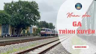 Ga Trình Xuyên - Đường Sắt Việt Nam - Ga Tàu Hoả (Trinh Xuyen Train Station - Vietnam Railways)