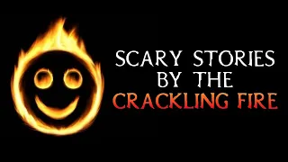 Scary True Stories Told By The Crackling Fire | Campfire Video | (Scary Stories)