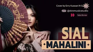 Mahalini - SIAL - Cover by Erry Kuswari Feat Gusto