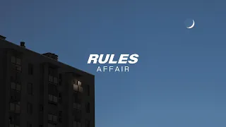 Rules - Affair