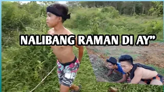 NALIBANG RAMAN DI AY'(TUMA-E LANG PALA)