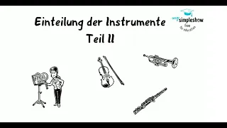 Instrumentenkunde: Einteilung der Instrumente Teil 2