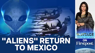 "New Species of Aliens" Presented in Mexico Congress | Vantage with Palki Sharma