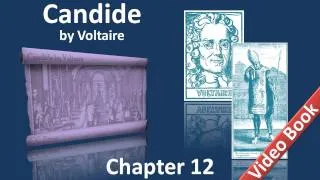 Chapter 12 - Candide by Voltaire - The Adventures of the Old Woman continued