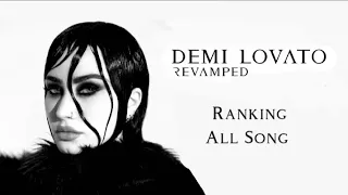 Demi Lovato - REVAMPED (Ranking All Song)