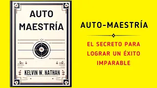 Autodominio: El secreto para lograr un éxito imparable (Audiolibro)