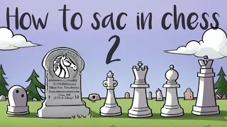 How to sac in chess 2 (Max Lange Attack)