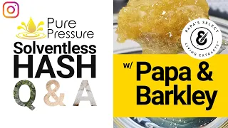 Solventless Hash Q&A: Papa & Barkley with Guy Rocourt and Jillian Krall