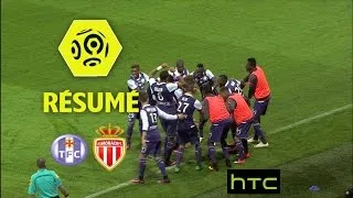 Toulouse FC - AS Monaco (3-1)  - Résumé - (TFC - ASM) / 2016-17